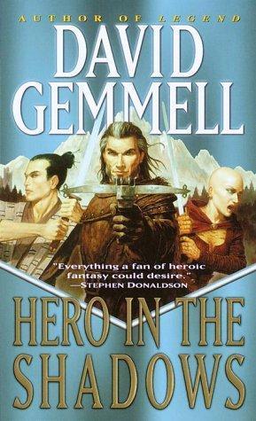 David A. Gemmell: Hero in the Shadows: A Waylander the Slayer Novel (2000)