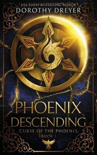 Dorothy Dreyer: Phoenix Descending (Paperback, 2017, Snowy Wings Publishing)