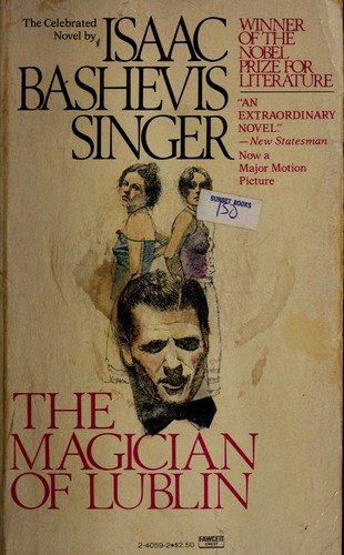 Isaac Bashevis Singer: Magician of Lublin (1980, Fawcett, Fawcett Crest Books)