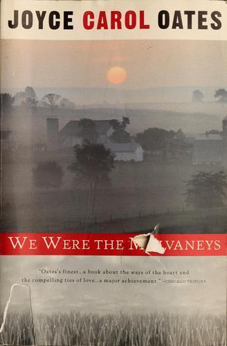 Joyce Carol Oates, Joyce Carol Oates: We were the Mulvaneys (1996, Dutton)