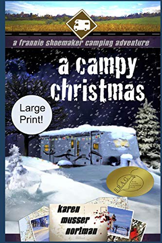 Karen Musser Nortman: A Campy Christmas (Paperback, Independently published, Independently Published)