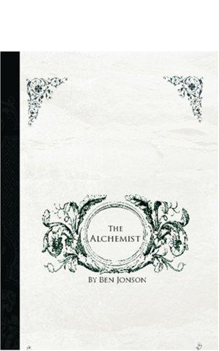 Ben Jonson: The alchemist (Paperback, 2006, BiblioBazaar)