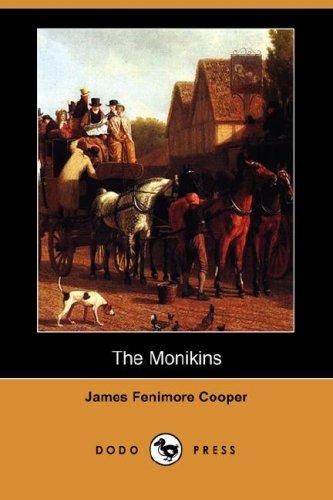 James Fenimore Cooper: The Monikins (Dodo Press) (Paperback, 2007, Dodo Press)