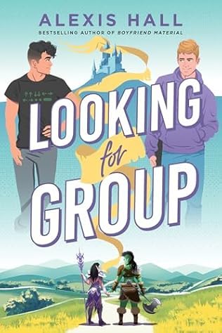 Alexis Hall: Looking for Group (Paperback, 2025, Sourcebooks, Incorporated)