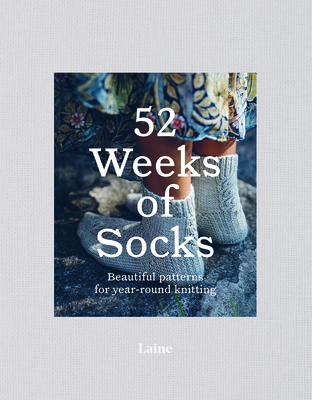 Laine: 52 Weeks of Socks (2021, Hardie Grant Publishing)