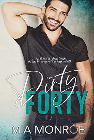 Mia Munroe: Dirty Forty (EBook, 2021)