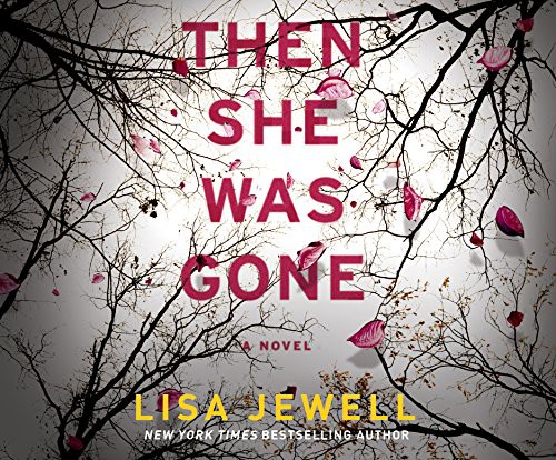 Lisa Jewell, Helen Duff: Then She Was Gone (AudiobookFormat, Dreamscape Media)