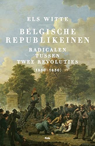Els Witte: Belgische republikeinen (Hardcover, Pelckmans, Uitgeverij Polis)