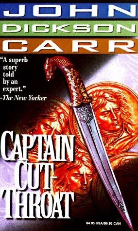 John Dickson Carr: Captain Cut-Throat (Paperback, Carroll & Graf)
