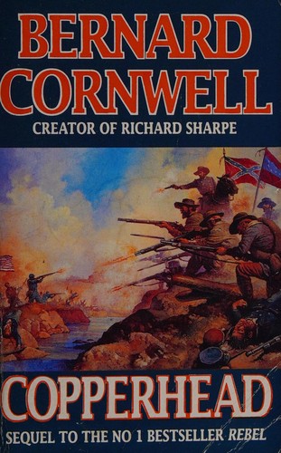 Bernard Cornwell: Copperhead (1995, London)