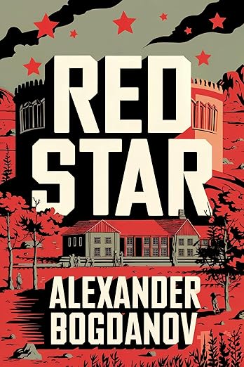 Aleksandr Aleksandrovič Bogdanov: Red Star (EBook, 2025)