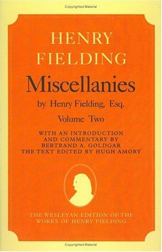 Henry Fielding: Miscellanies by Henry Fielding, esq. (1972, Clarendon Press)