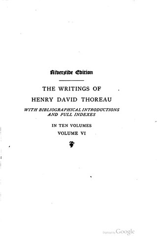 Henry David Thoreau: The writings of Henry David Thoreau. (1894, Houghton, Mifflin and company)