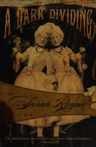 Sarah Rayne: A dark dividing (2011, Felony & Mayhem Press)