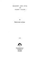 Marie-Louise von Franz, Marie-Luise von Franz: Shadow and evil in fairy tales (1974, Spring Publications)