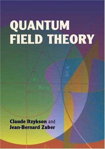Claude Itzykson: Quantum field theory (2005)
