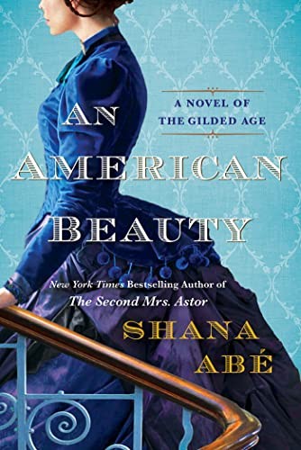 Shana Abe: American Beauty (2023, Kensington Publishing Corporation, Kensington)