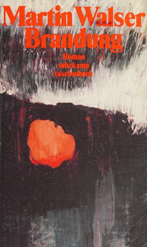 Martin Walser: Brandung (German language, 1987, Suhrkamp)