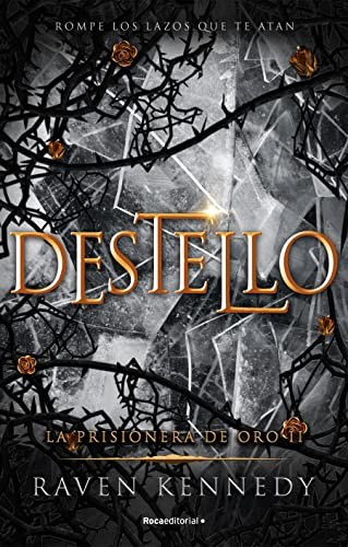 Raven Kennedy: Destello (Paperback, Roca, Penguin Random House Grupo Editorial)