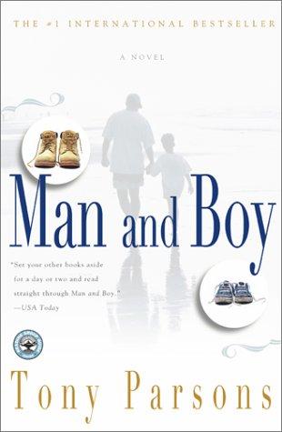 Tony Parsons: Man and boy (Paperback, 2002, Scribner Paperback Fiction)