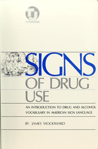 James Woodward: Signs of drug use (1980, T.J. Pub.)