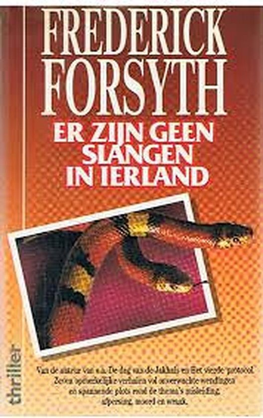 Frederick Forsyth: Er zijn geen slangen in Ierland (Paperback, Dutch language, A.W. Bruna Uitgevers B.V.)