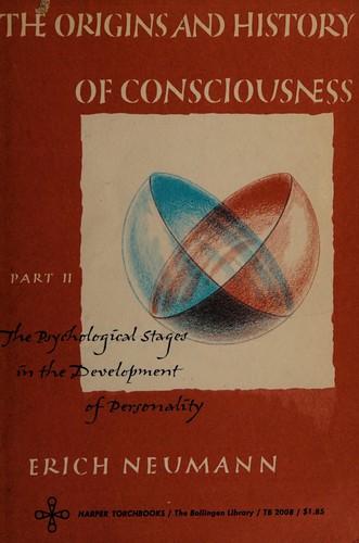 Erich Neumann, Erich Neumann: The Origins and history of consciousness (German language, 1962, Harper)