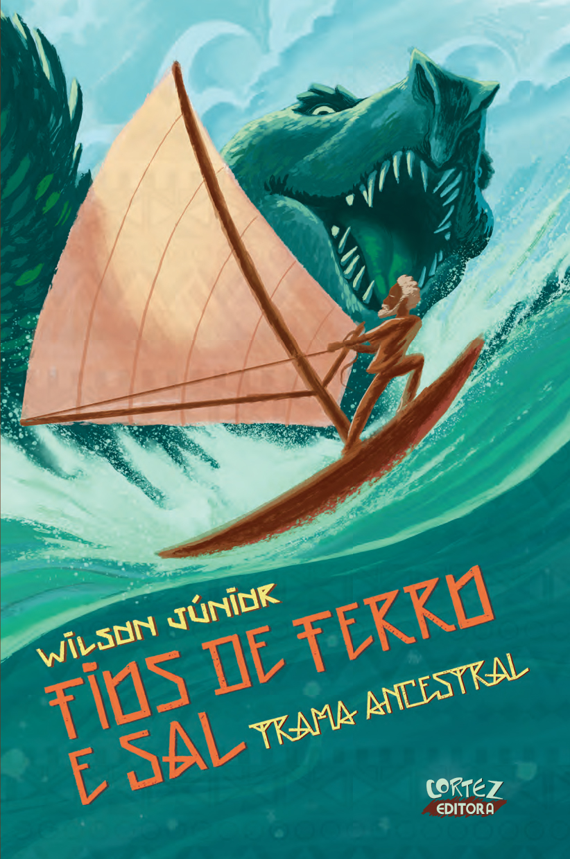 Wilson Júnior: Fios de ferro e sal (Paperback, pt-BR language, Cortez)