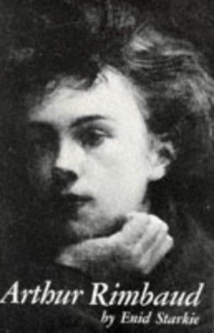 Enid Starkie: Arthur Rimbaud (Paperback, 1968, New Directions Publishing Corporation)