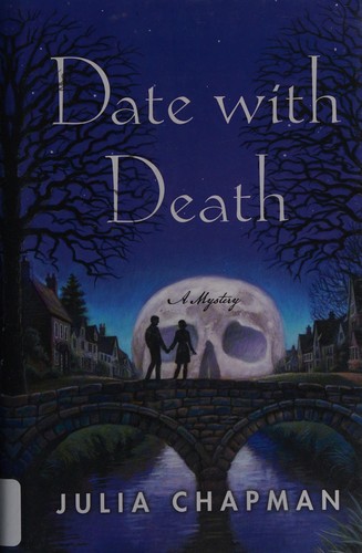 Julia Chapman: Date with death (2017, Minotaur Books)