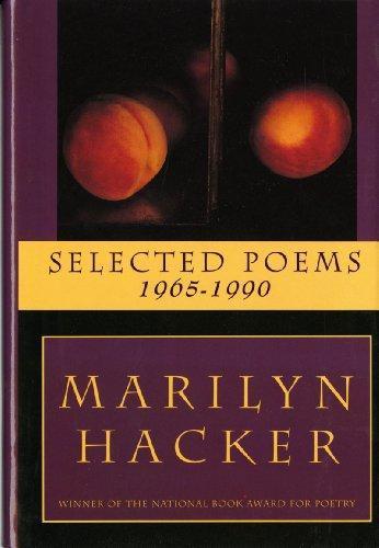 Marilyn Hacker: Selected Poems 1965-1990