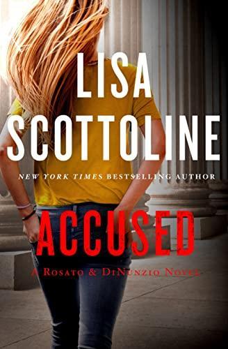 Lisa Scottoline: Accused (Rosato & DiNunzio, #1) (2013)