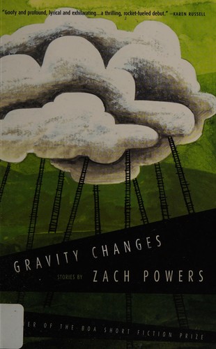 Zach Powers: Gravity changes (2017, BOA Editions Ltd. - BOA Editions Ltd.)