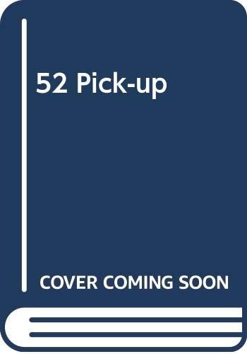 Elmore Leonard, Elmore Leonard: 52 Pick-up (Paperback, 1977, Macmillan)