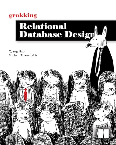 Qiang Hao, Michail Tsikerdekis: Grokking Relational Database Design (Paperback, 2025, Manning)