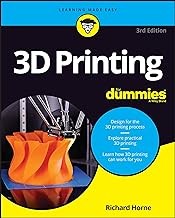 Richard Horne: 3D Printing for Dummies (2023, Wiley & Sons, Limited, John)