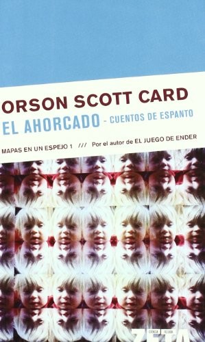 Orson Scott Card, CARLOS ALBERTO GARDINI: EL AHORCADO / CUENTOS DE ESPANTO (Paperback, ZETA BOLSILLO)