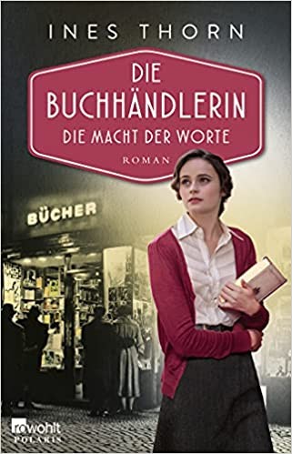 Ines Thorn: Die Macht der Worte (German language, 2022, Rowohlt)