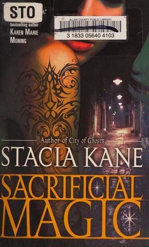Stacia Kane: Sacrificial magic (2012, Ballantine Books)