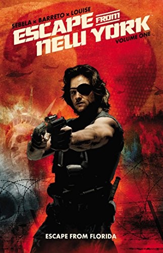 Christopher Sebela: Escape From New York Vol. 1 (Paperback, BOOM! Studios)
