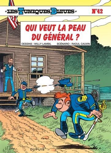 Raoul Cauvin: Qui veut la peau du général ? (French language)