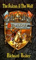 L. Richard Baker III: The Falcon & the Wolfe (Birthright Realm) (EBook, TSR)