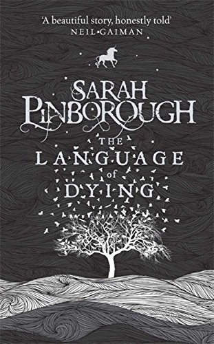 Sarah Pinborough: The Language of Dying (2016, Jo Fletcher Books)