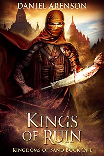 Daniel Arenson: Kings of Ruin (Kingdoms of Sand Book 1) (2017, Moonclipse)