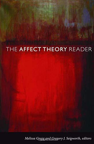 Melissa Gregg: The affect theory reader (2010)
