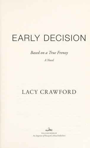 Lacy Crawford: Early decision (2013)