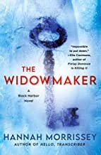 Hannah Morrissey: Widowmaker (2022, St. Martin's Press)
