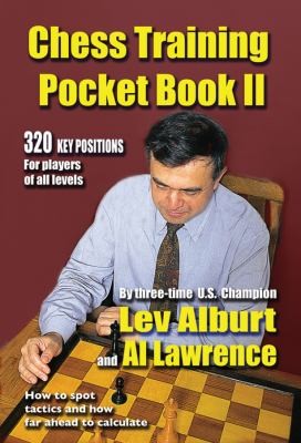Al Lawrence: Chess Training Pocket Book Ii How To Spot Tactics And How Far Ahead To Calculate (2008, Circ)