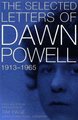 Dawn Powell: Selected letters of Dawn Powell, 1913-1965 (1999, Henry Holt)