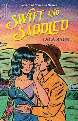 Lyla Sage: Swift and Saddled (2024, Random House Publishing Group)